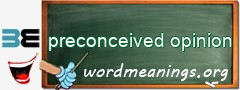 WordMeaning blackboard for preconceived opinion